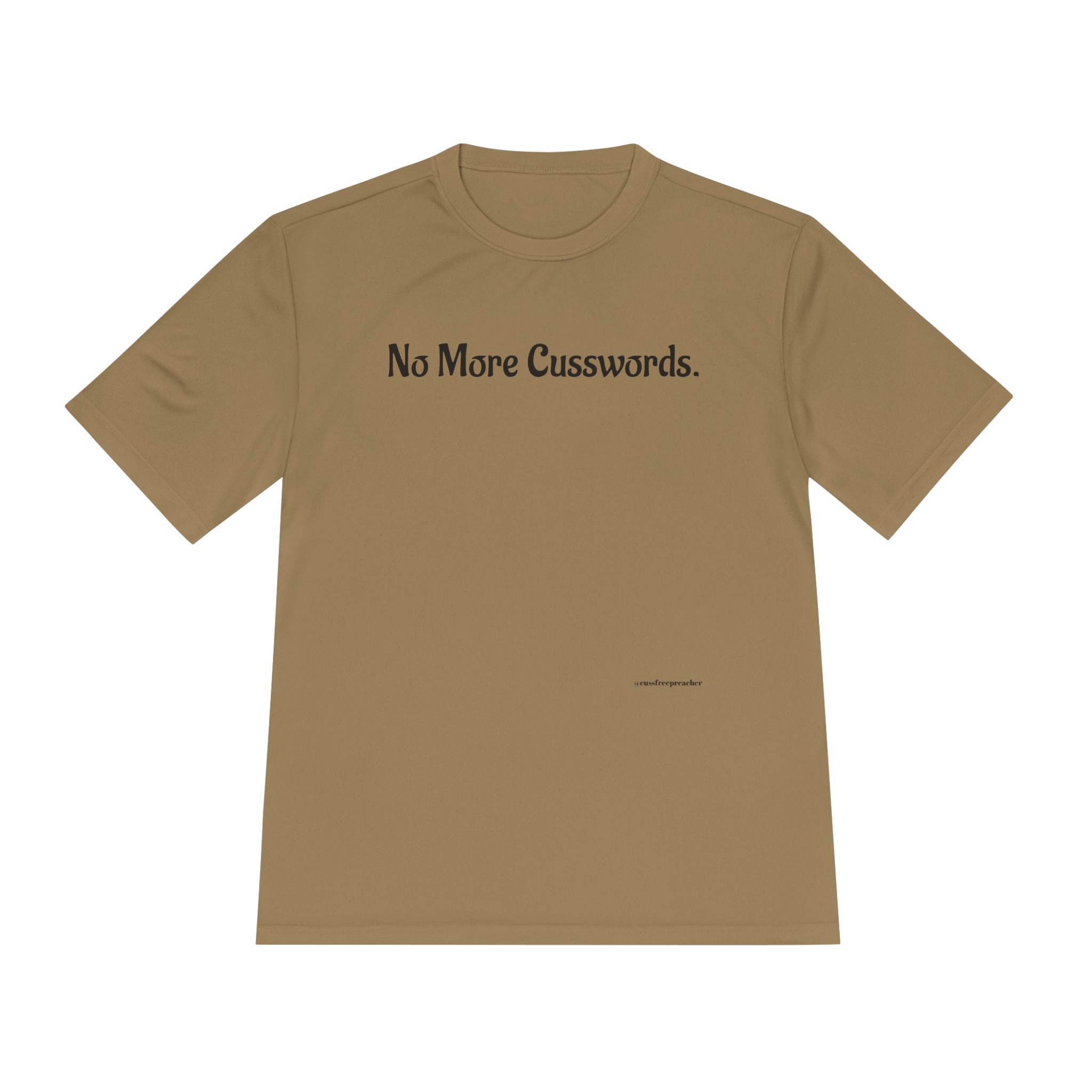 Sarcastic Unisex Moisture Wicking Tee - No More Cusswords