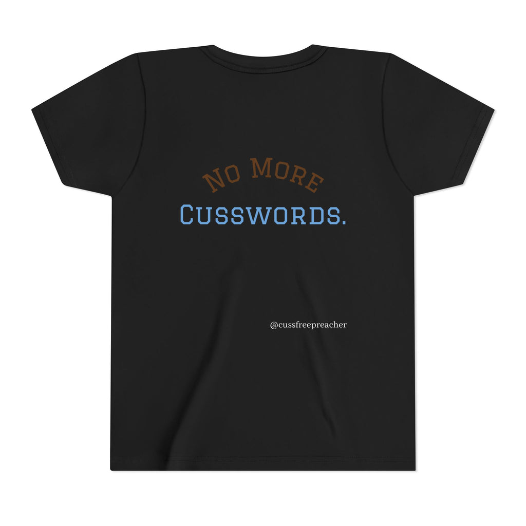 Funny Kids Tee - No More Cusswords Youth Shirt