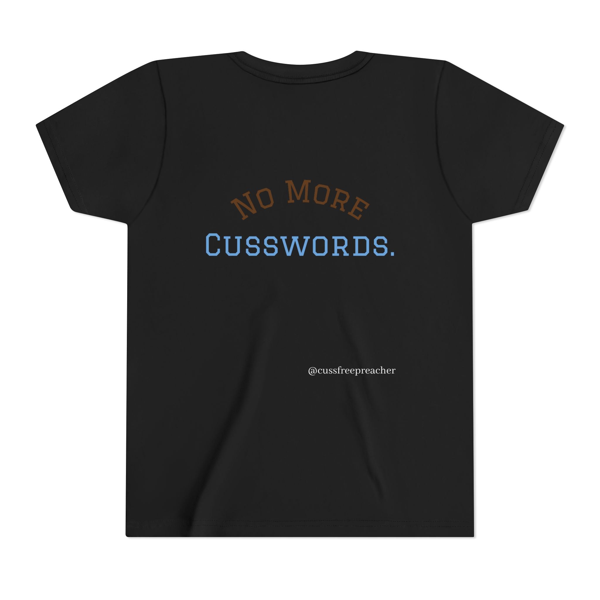 Funny Kids Tee - No More Cusswords Youth Shirt