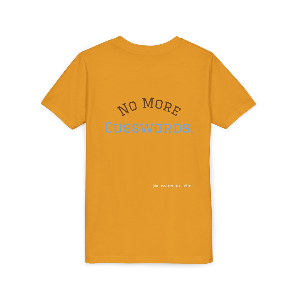 Funny Kids Tee - No More Cusswords Youth Shirt