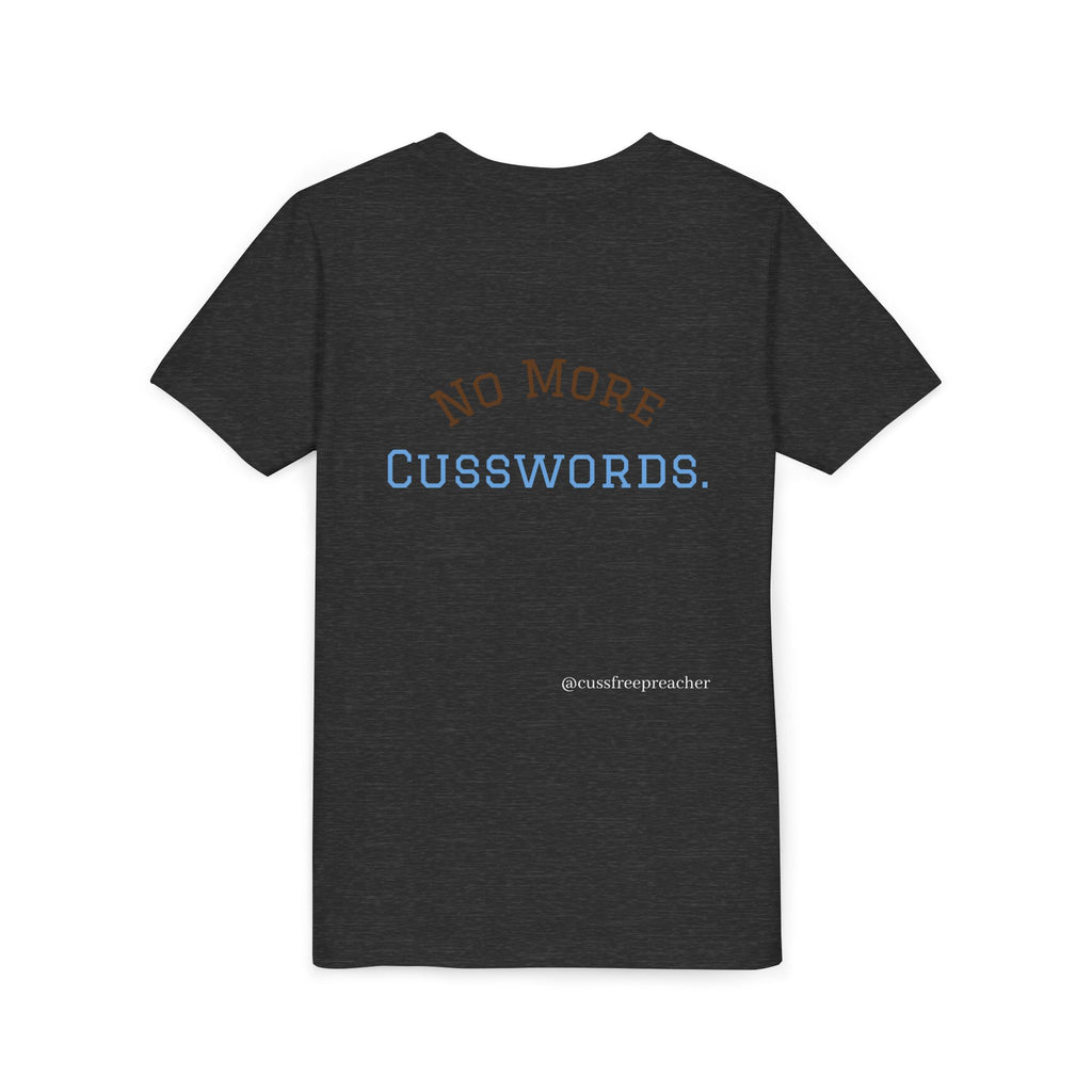Funny Kids Tee - No More Cusswords Youth Shirt