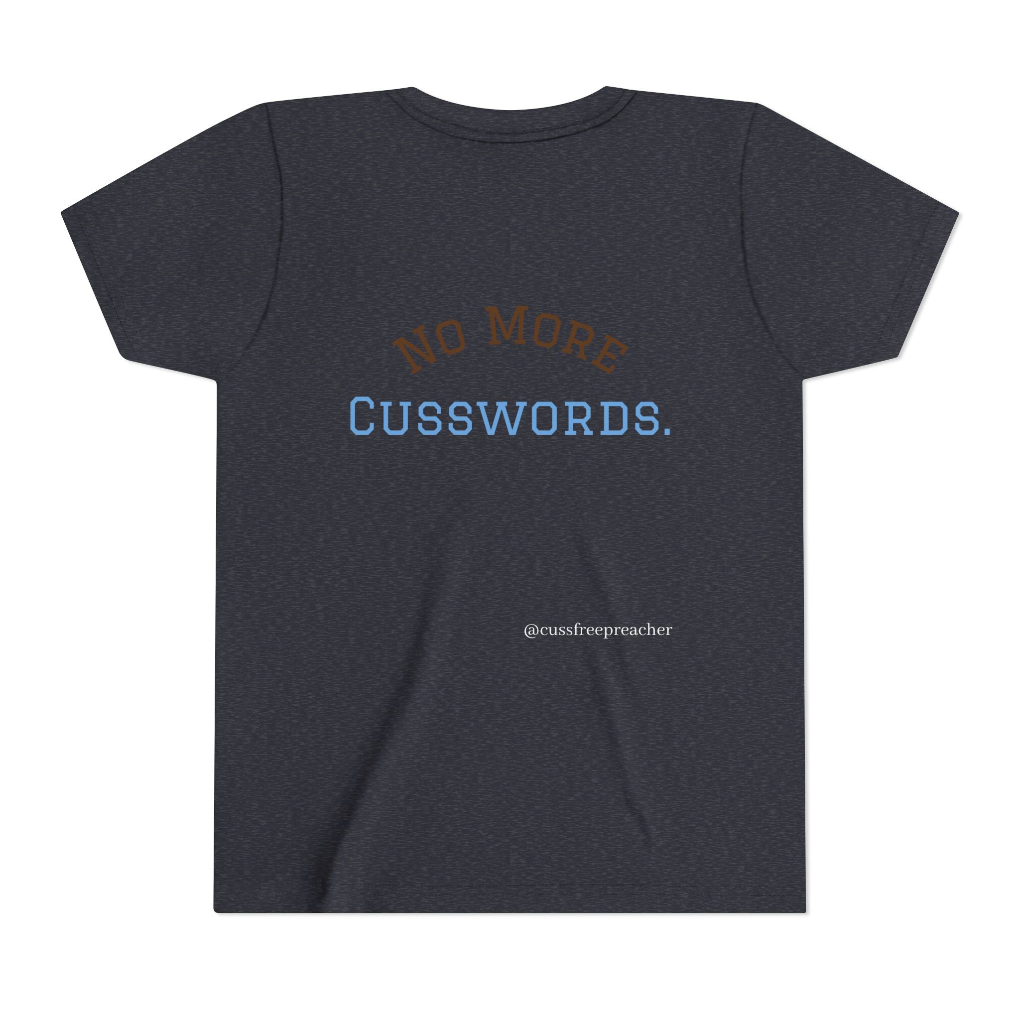 Funny Kids Tee - No More Cusswords Youth Shirt
