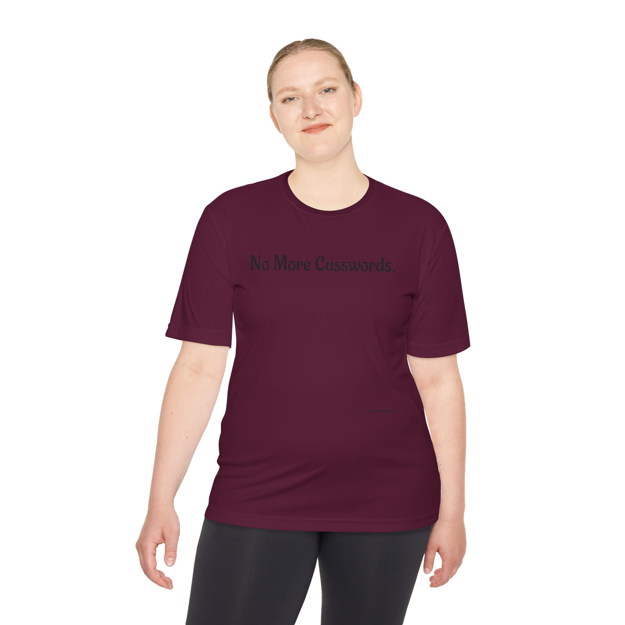 Sarcastic Unisex Moisture Wicking Tee - No More Cusswords