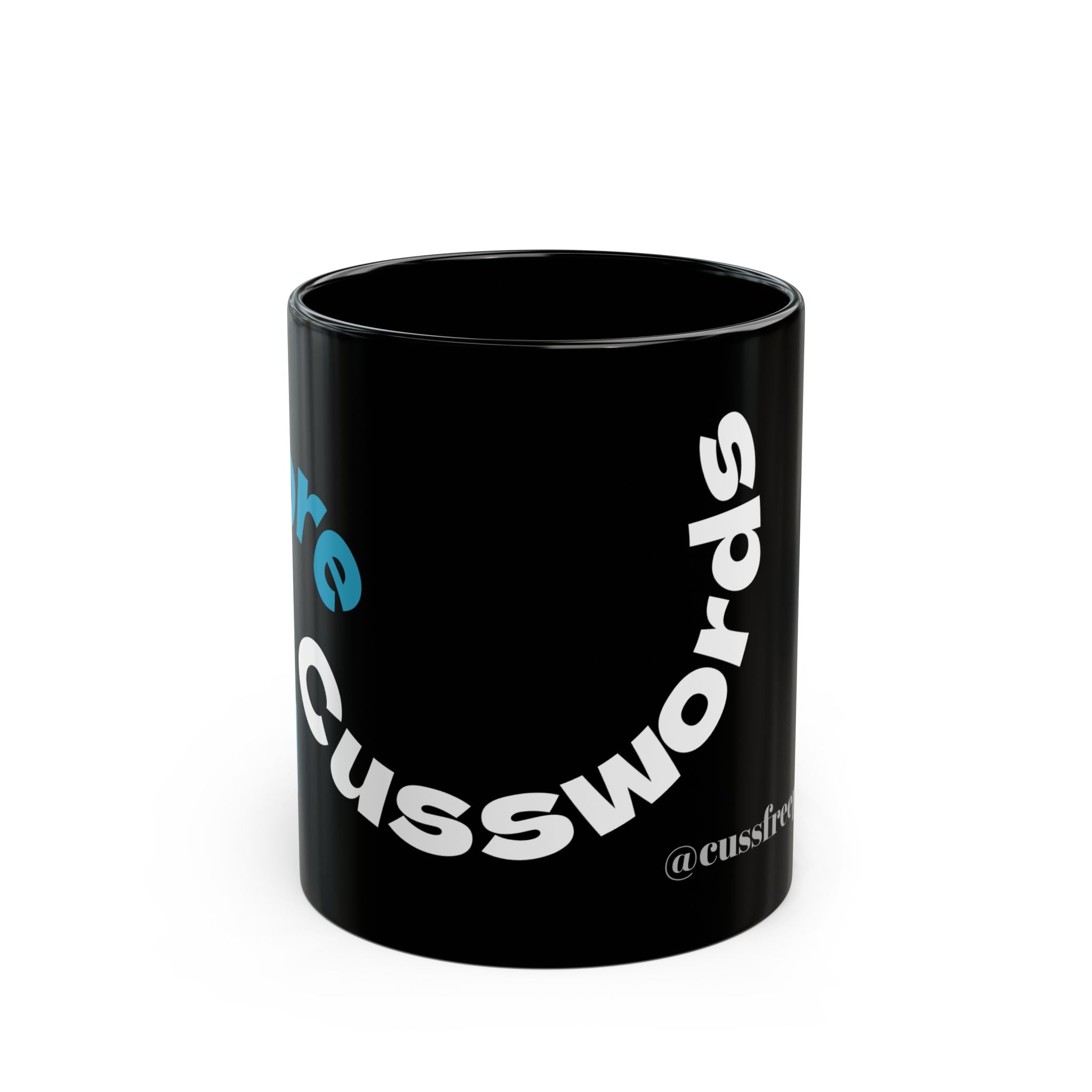 Cusswords Black Mug - Cheeky Coffee Cup for Cursing Lovers, Fun Gift for Birthdays, Holidays, or Any Sassy Occasion, 11oz, 15oz