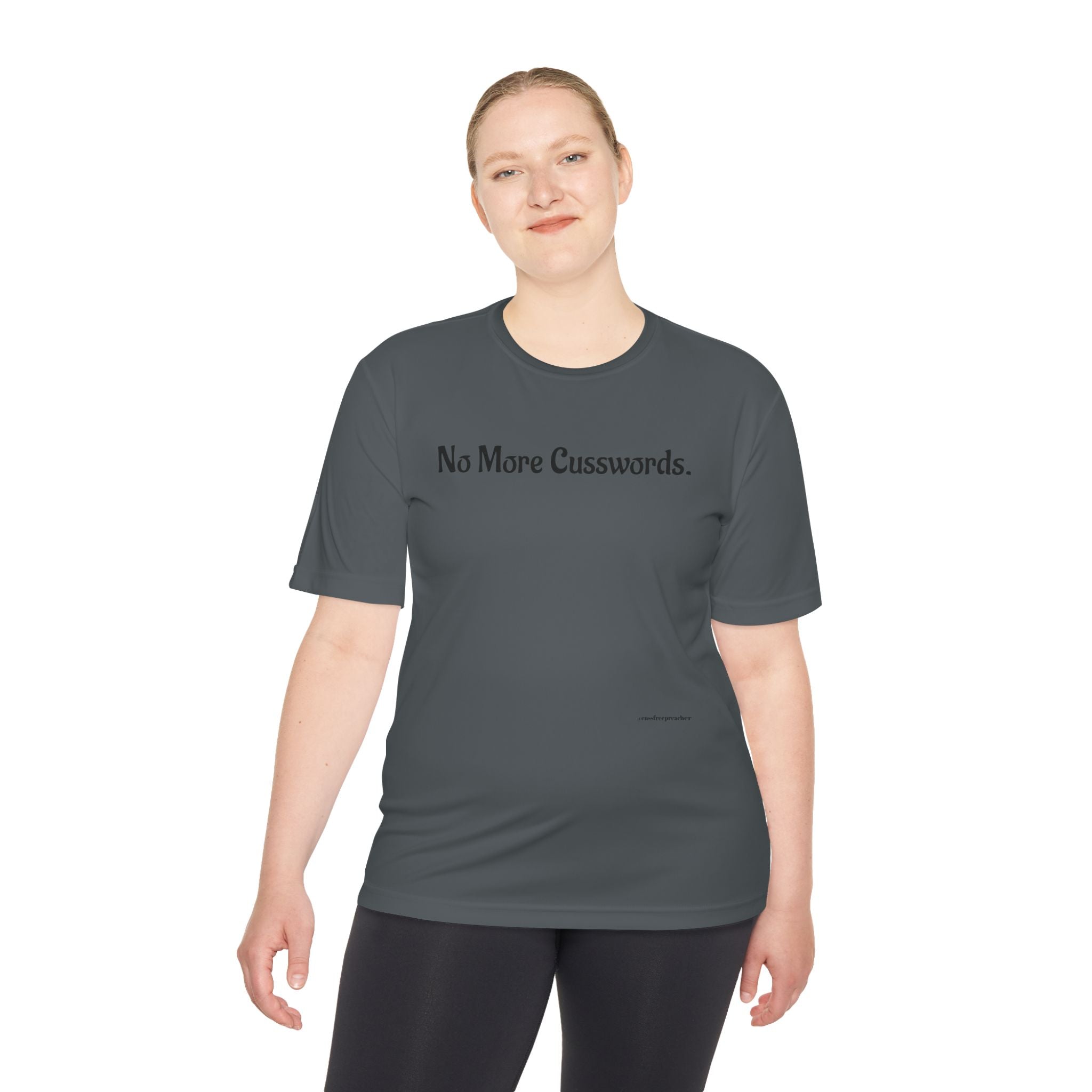 Sarcastic Unisex Moisture Wicking Tee - No More Cusswords