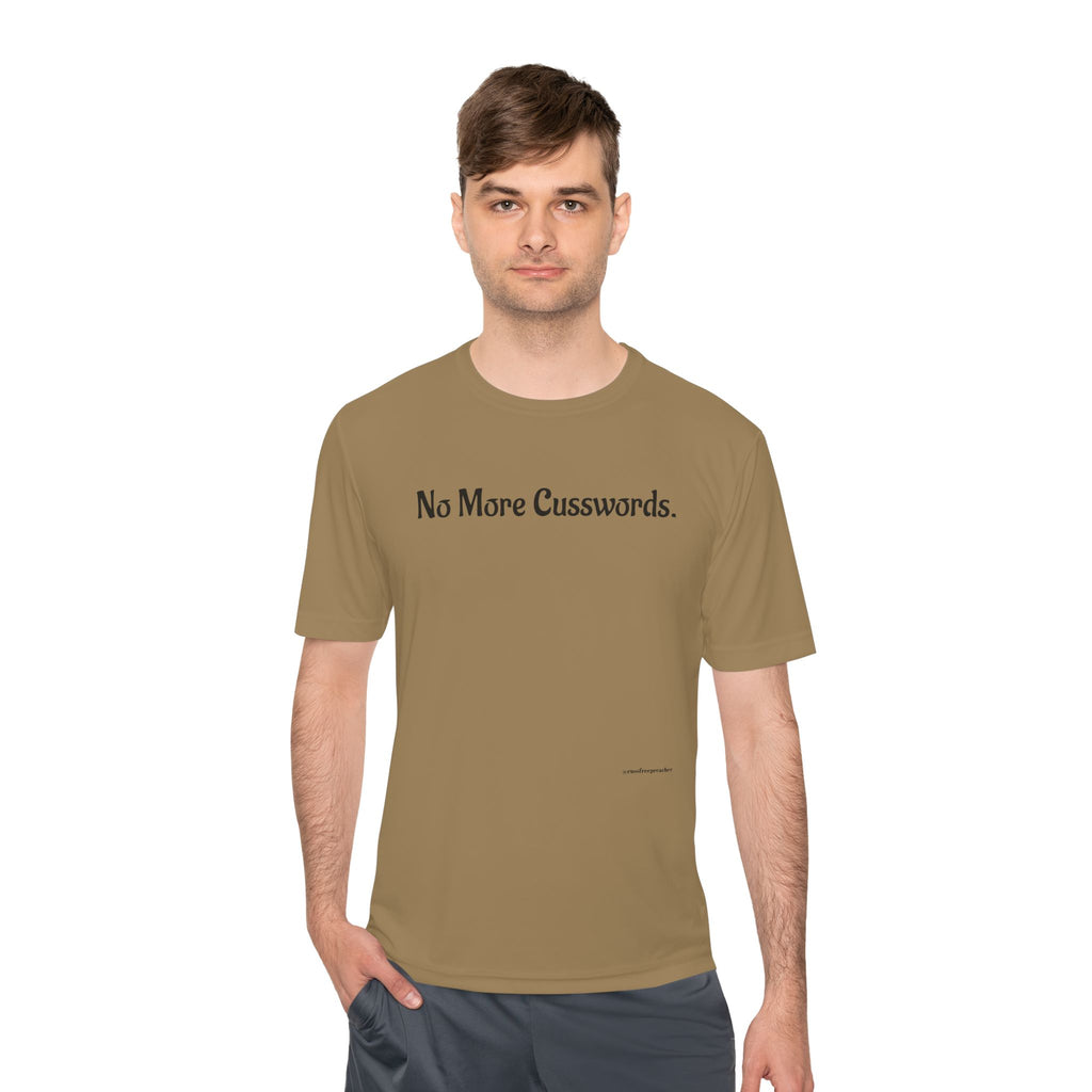 Sarcastic Unisex Moisture Wicking Tee - No More Cusswords