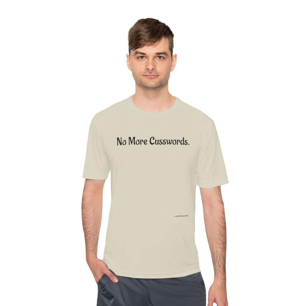 Sarcastic Unisex Moisture Wicking Tee - No More Cusswords