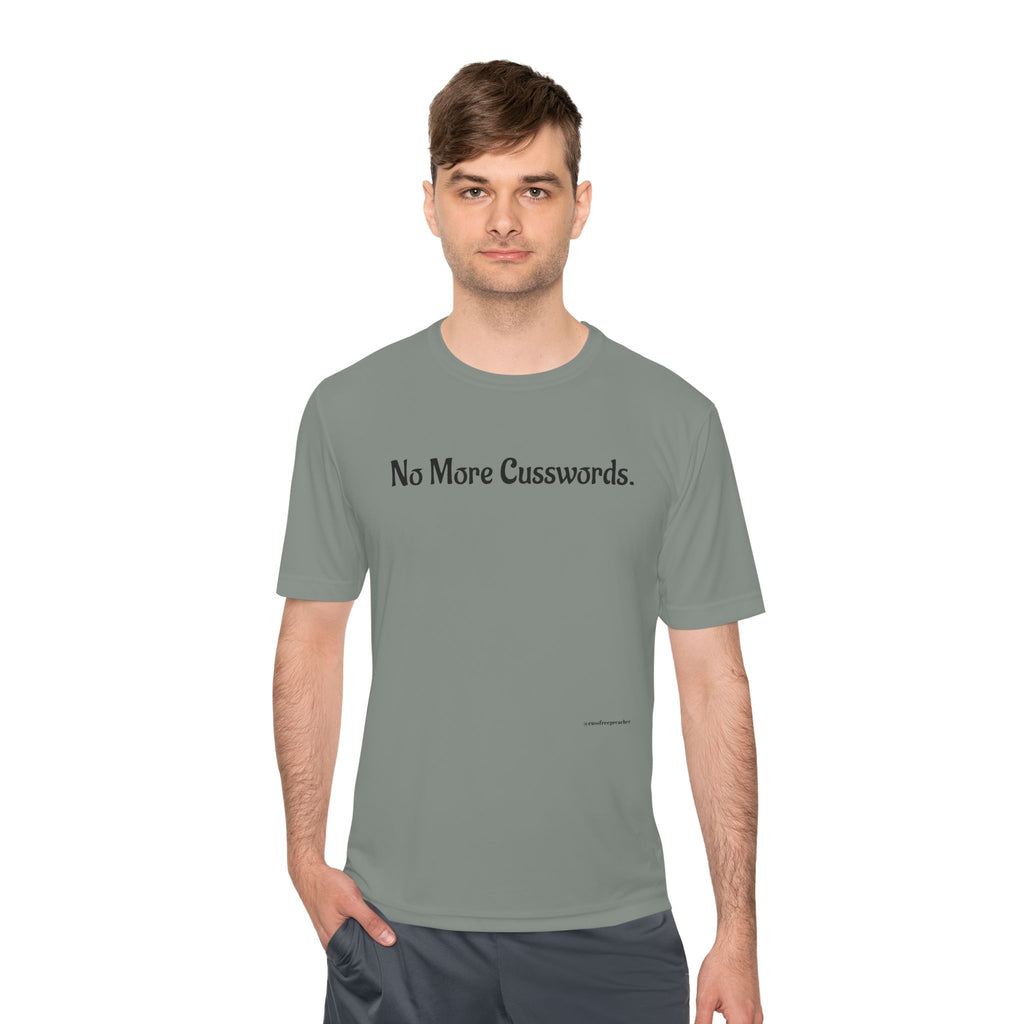 Sarcastic Unisex Moisture Wicking Tee - No More Cusswords