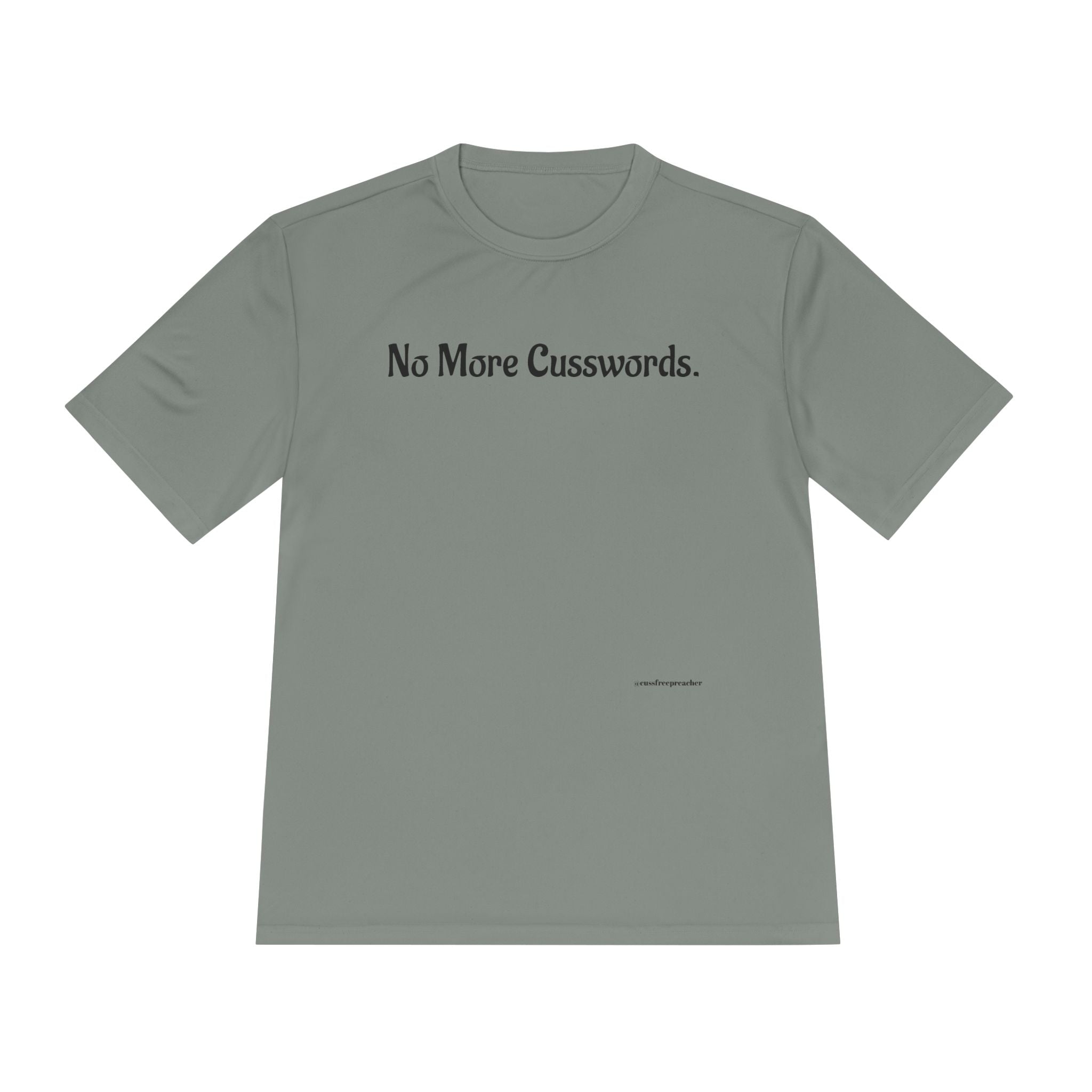 Sarcastic Unisex Moisture Wicking Tee - No More Cusswords