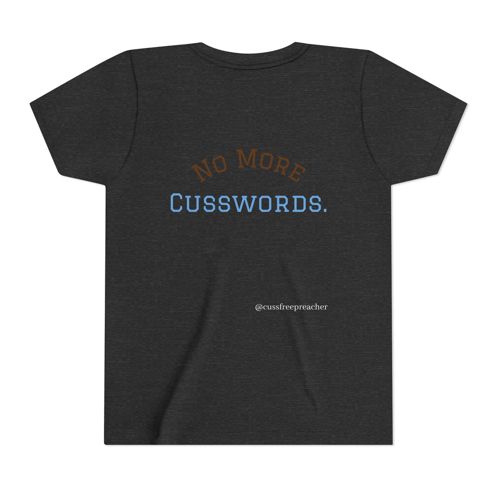 Funny Kids Tee - No More Cusswords Youth Shirt