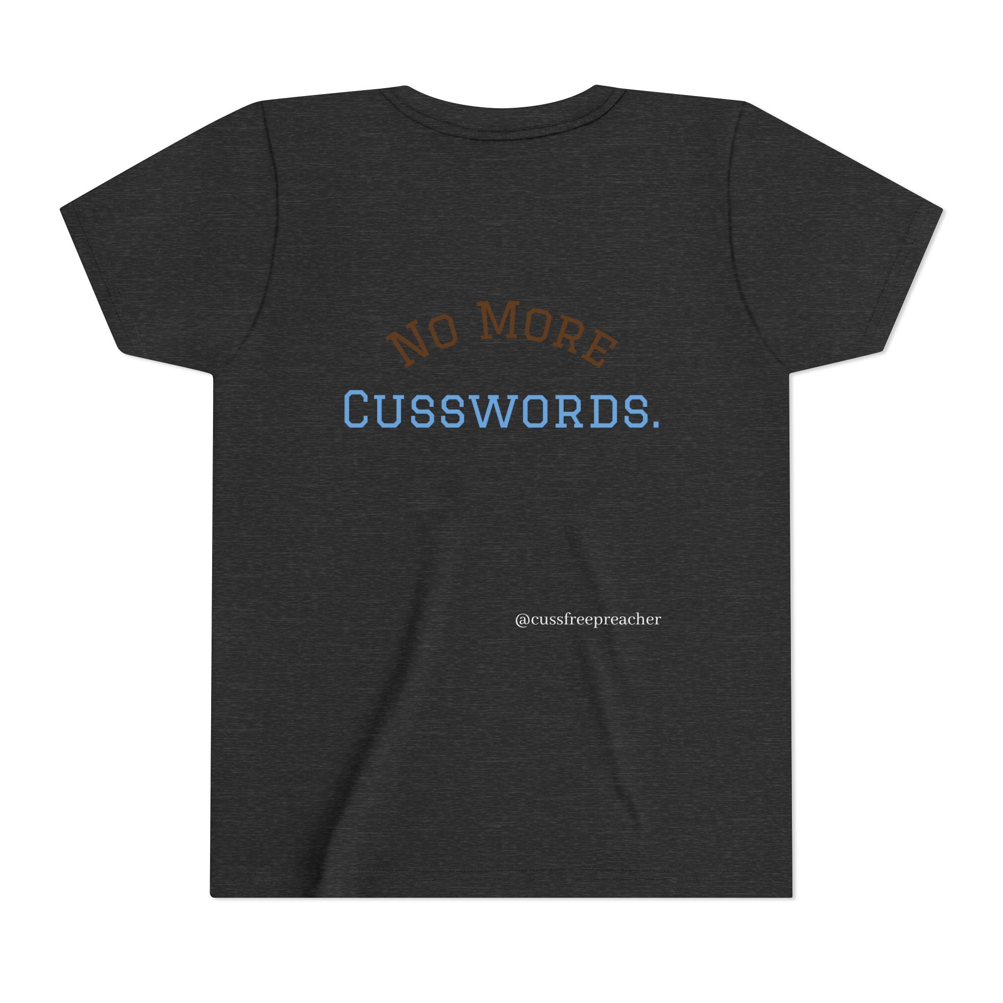 Funny Kids Tee - No More Cusswords Youth Shirt